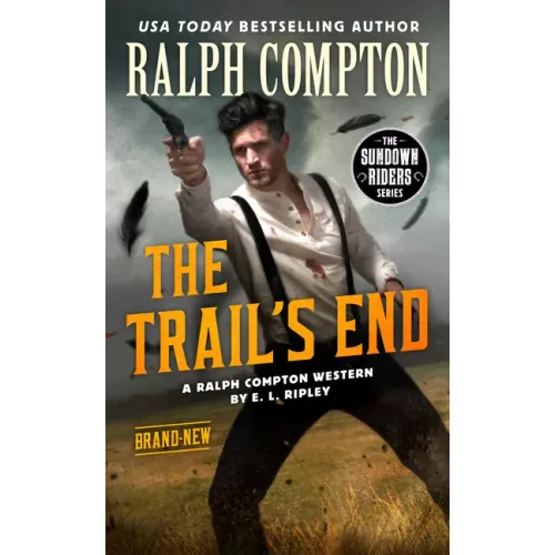 Ralph Compton the Trail's End