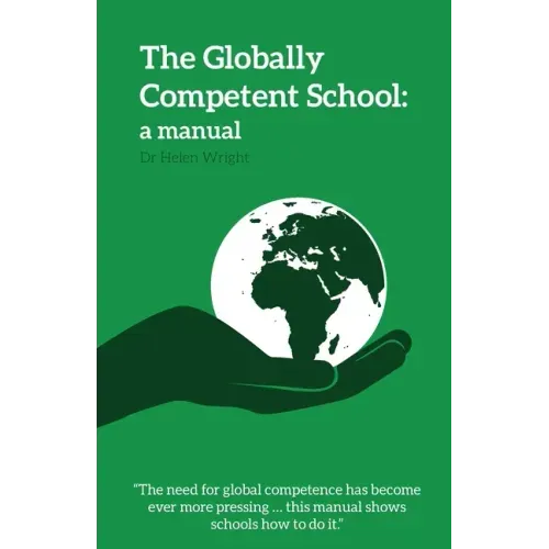 The Globally Competent School: a manual