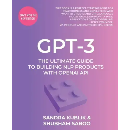 Gpt-3: The Ultimate Guide To Building NLP Products With OpenAI API