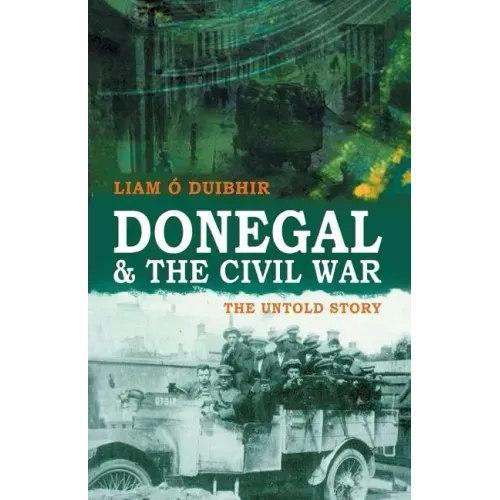 Donegal & the Civil War: The Untold Story