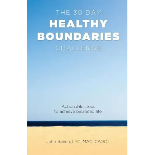 The 30-Day Healthy Boundaries Challenge