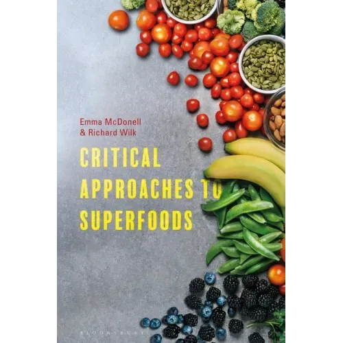 Critical Approaches to Superfoods