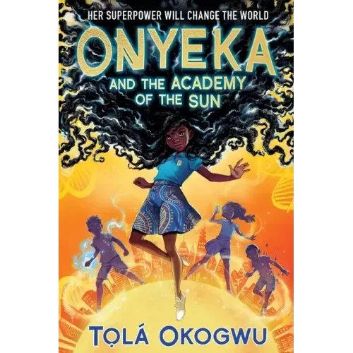 Onyeka and the Academy of the Sun