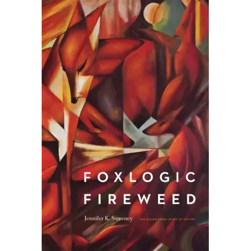 Foxlogic, Fireweed