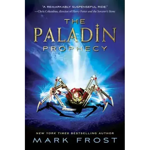 The Paladin Prophecy, Book 1