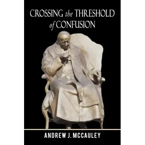 Crossing the Threshold of Confusion
