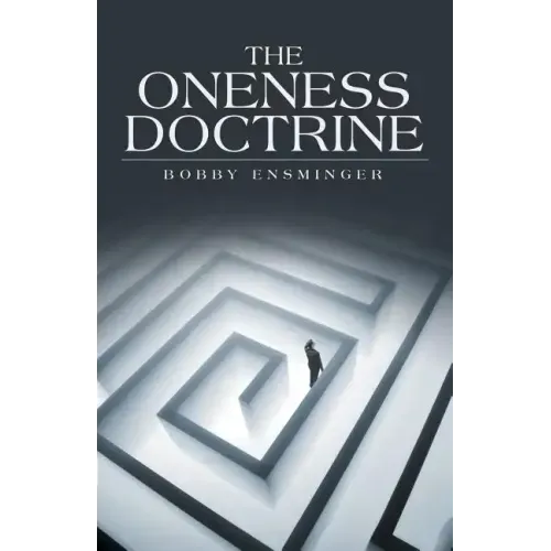 The Oneness Doctrine