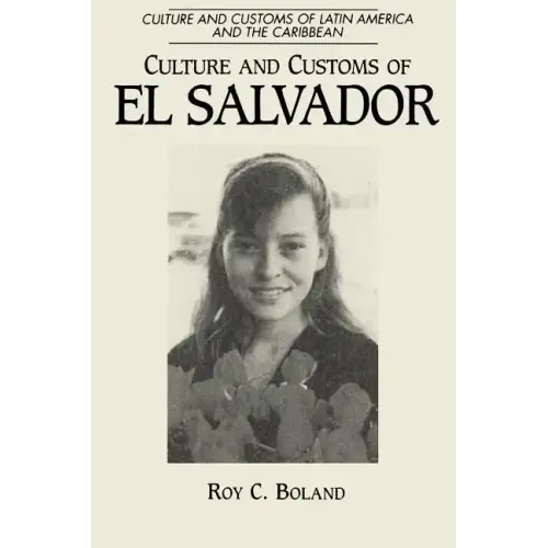 Culture and Customs of El Salvador
