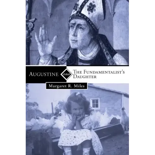 Augustine and the Fundamentalist's Daughter