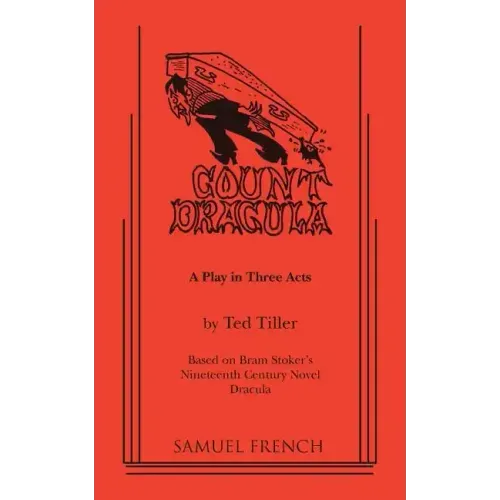 Count Dracula - A Play in Three Acts