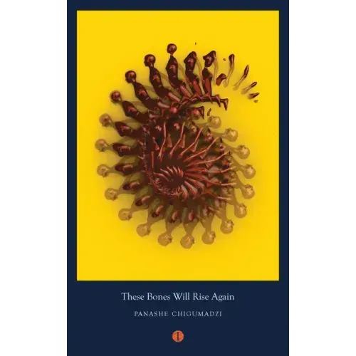 These Bones Will Rise Again