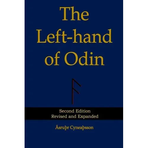 The Left-hand of Odin: Second Edition