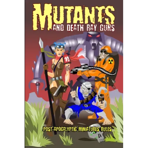 Mutants and Death Ray Guns -Revised Edition