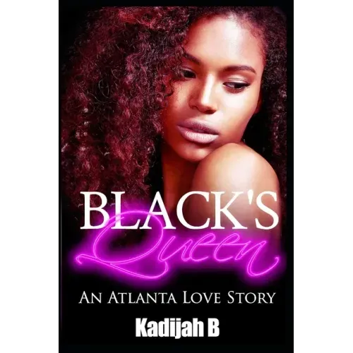 Black's Queen: An Atlanta Love Story