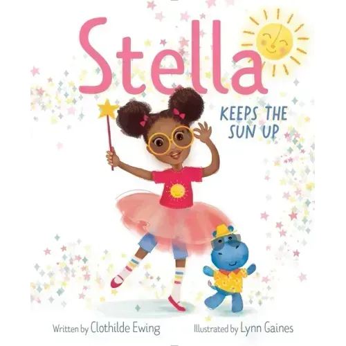 Stella Keeps the Sun Up