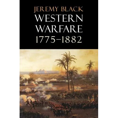 Western Warfare, 1775-1882