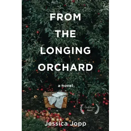 From the Longing Orchard