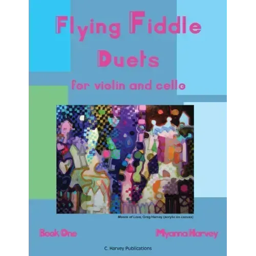 Flying Fiddle Duets for Violin and Cello, Book One
