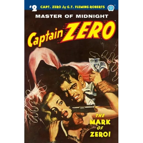 Captain Zero #2: The Mark of Zero!