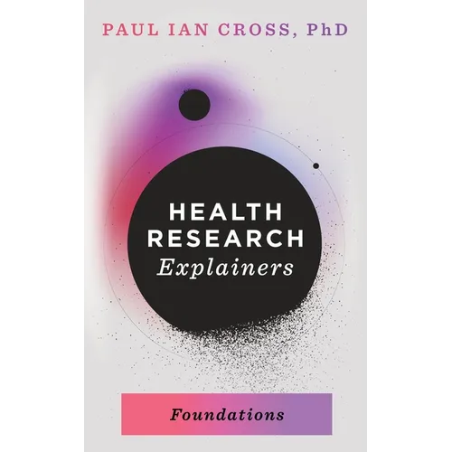 Health Research Explainers: Foundations
