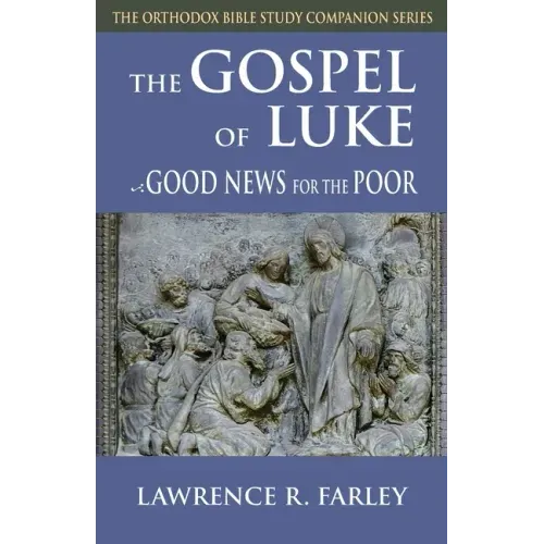 Gospel of Luke: Good News for the Poor
