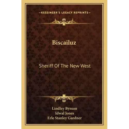 Biscailuz: Sheriff Of The New West