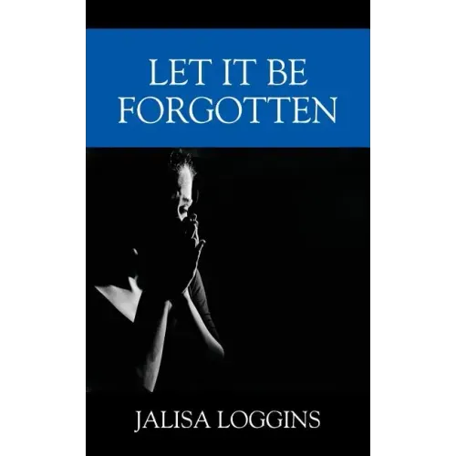 Let It Be Forgotten