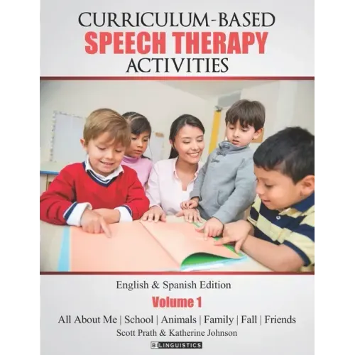 Curriculum-based Speech Therapy Activities: Pre-K / Kindergarten: English & Spanish Edition