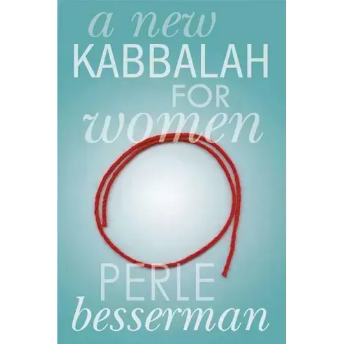 A New Kabbalah for Women