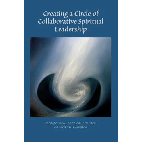 Creating a Circle of Collaborative Spiritual Leadership