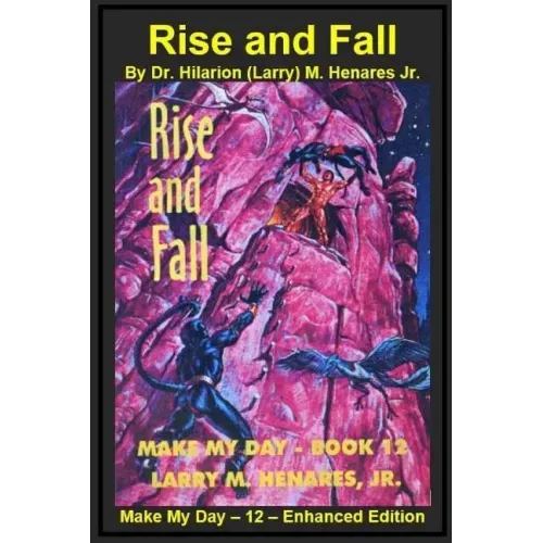Rise and Fall: Make My Day - 12 - Enhanced Edition