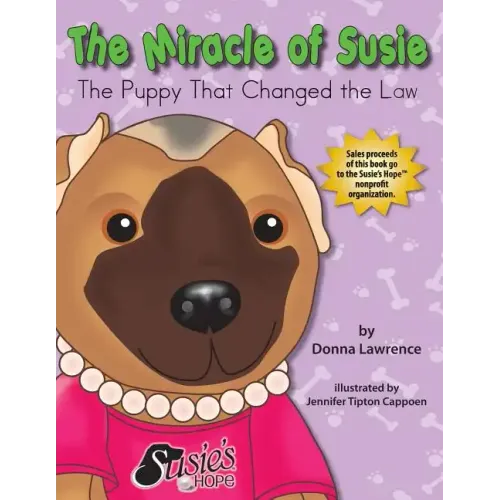The Miracle of Susie the Puppy That Changed the Law