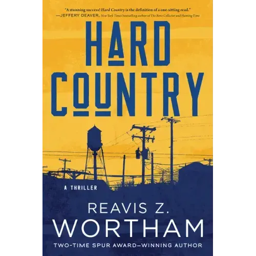 Hard Country: A Thriller