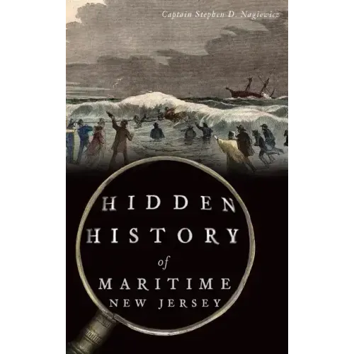 Hidden History of Maritime New Jersey