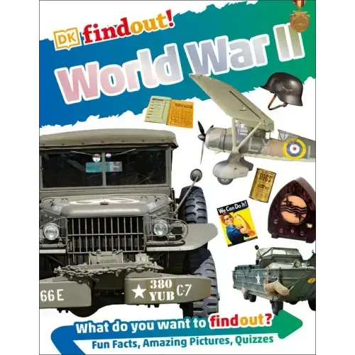 Dkfindout! World War II