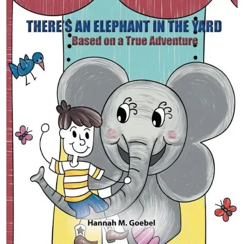 There's an Elephant in the Yard