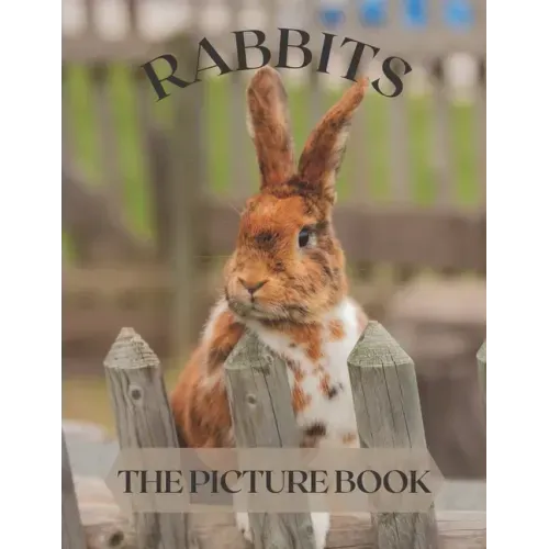 Rabbits: The Picture Book of Cute Rabbits Perfect Gift for Patients, Seniors & Dementia