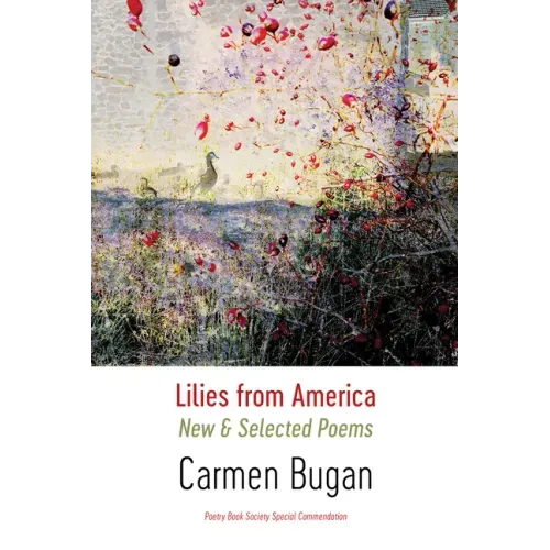 Lilies from America: New and Selected Poems