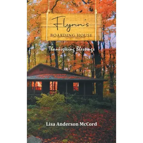 Flynn's Boarding House Thanksgiving Blessings