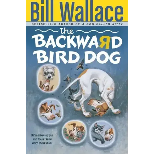 The Backward Bird Dog