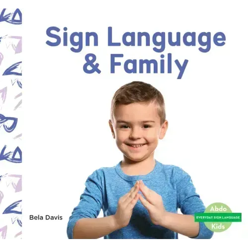 Sign Language & Family