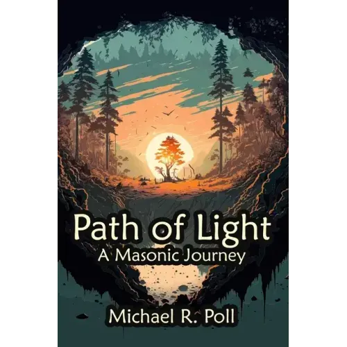 Path of Light: A Masonic Journey