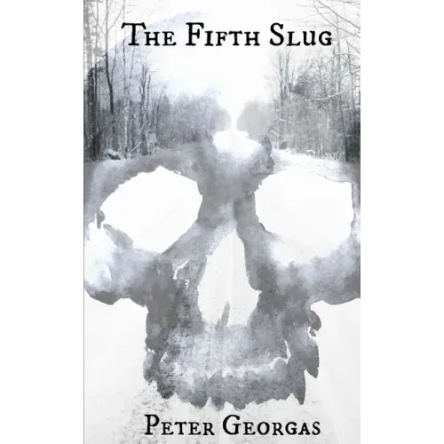 The Fifth Slug