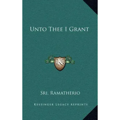 Unto Thee I Grant