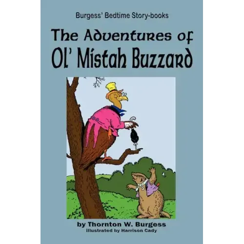 The Adventures of Ol' Mistah Buzzard