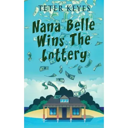 Nana Belle Wins The Lottery