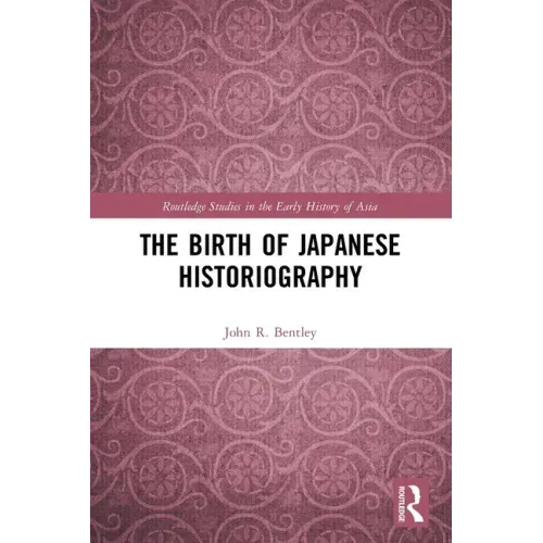 The Birth of Japanese Historiography