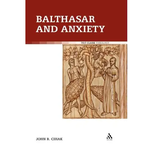 Balthasar and Anxiety