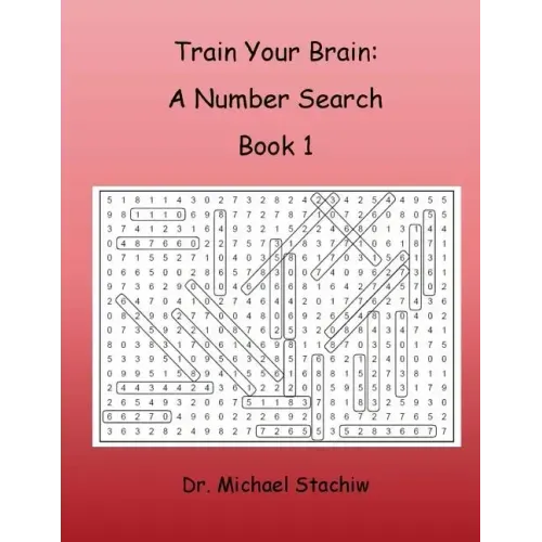 Train Your Brain: A Number Search: Book 1