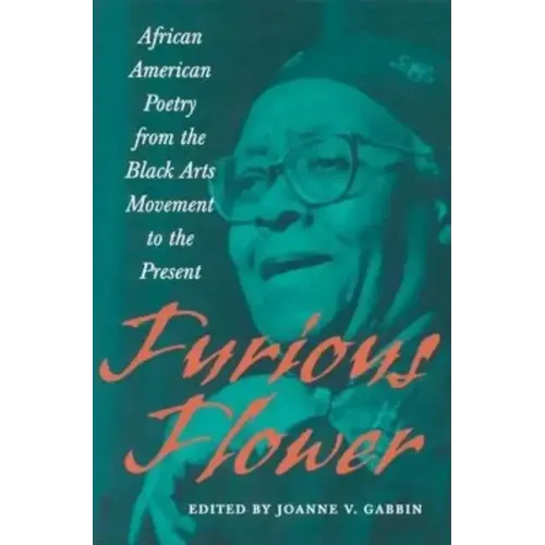 Furious Flower: African American Poetry from the Black Arts Movement to the Present